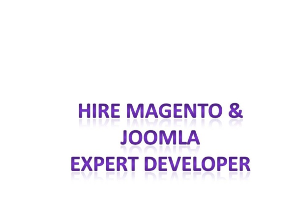 Hire Magento & Joomla Expert